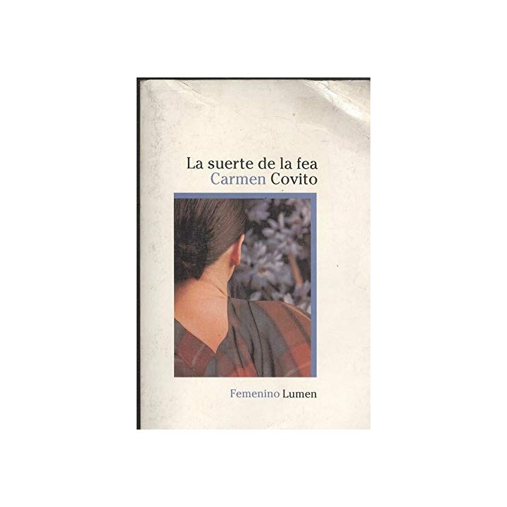 La Suerte De La Fea (Primera edición)